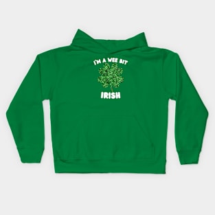 I'm-A-Wee-Bit-irish Kids Hoodie